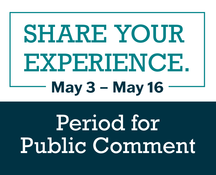 Share your experience from May 3 to May 18. Period for public comment. Click to learn more.